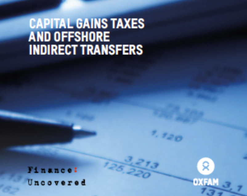 New Oxfam paper on Capital Gains Tax avoidance